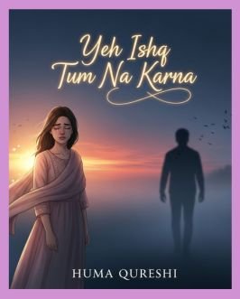 Yeh Ishq Tum Na Karna