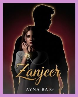 Zanjeer Urdu Novel By Ayna Baig