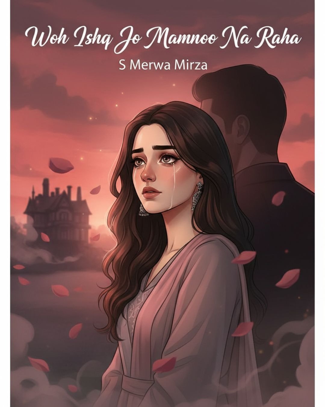 Woh Ishq Jo Mamnoo Na Raha Urdu Novel By S Merwa Mirza