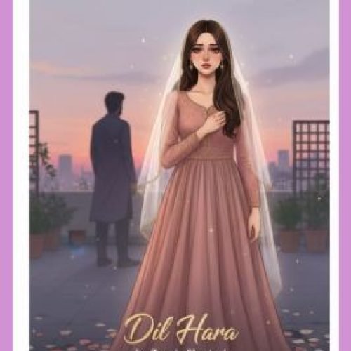 Dill Hara Urdu Novel by Zeenia Sharjeel
