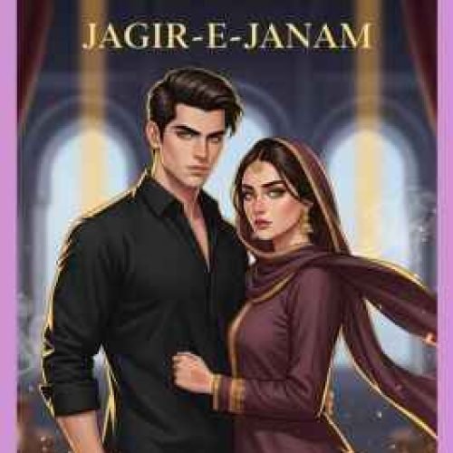 Jagir E Janam Novel by Areej Shah